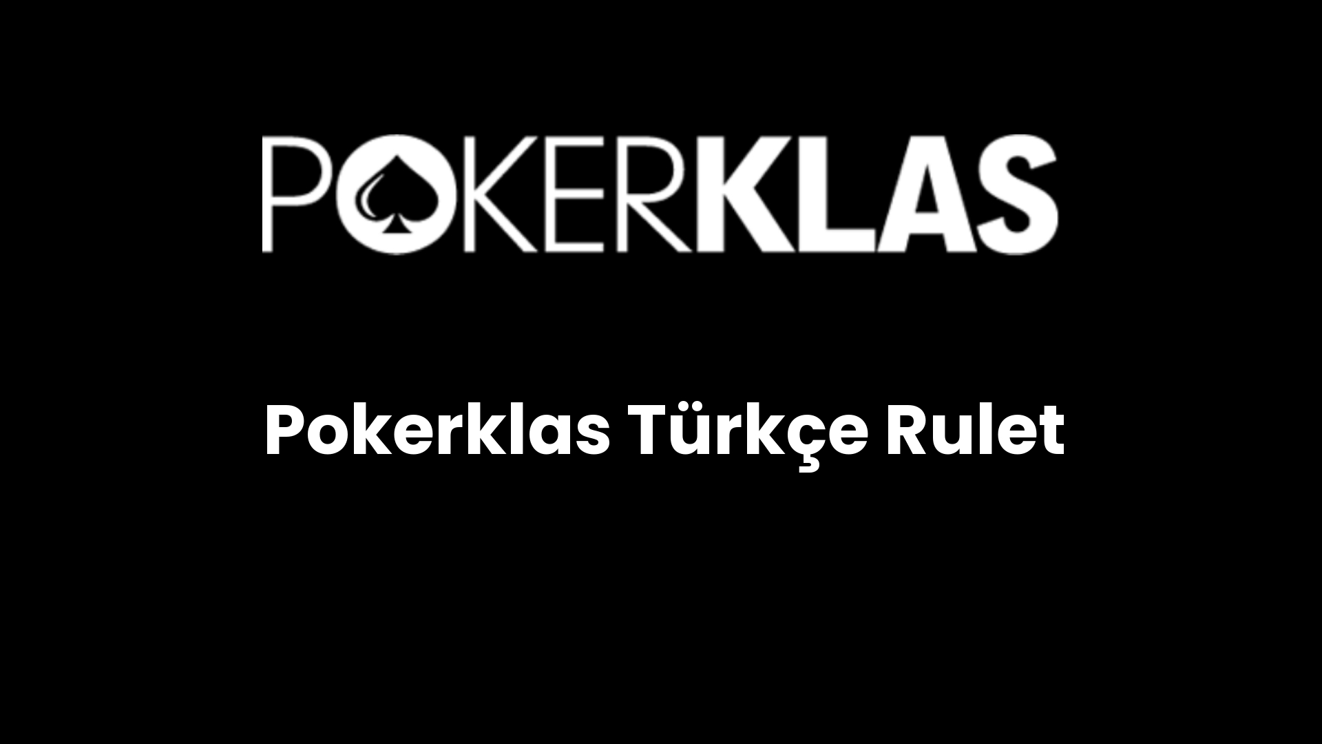 pokerklas turkce rulet 155